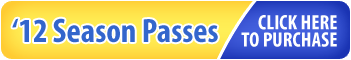 2012 Season Passes - Click to Purchase